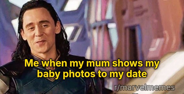 I've Never Met This Man in My Life meme: Me when my mum shows my baby photos to my date